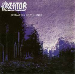 Kreator : Scenarios of Violence